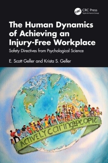 The Human Dynamics of Achieving an Injury Free Workplace