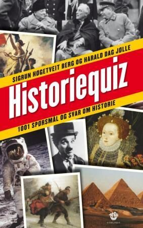 Historiequiz Av Sigrun Høgetveit Berg, Harald Dag Jølle