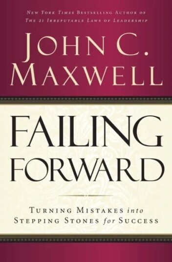 Failing Forward Av John C. Maxwell