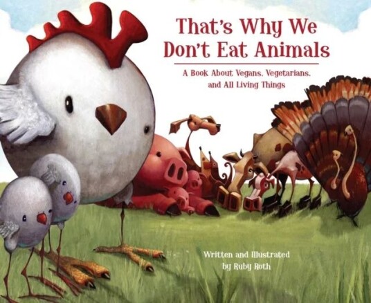 That'S Why We Don'T Eat Animals Av Ruby Roth