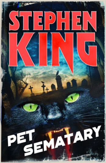 Pet Sematary  An iconic chiller from the No. 1 bestseller