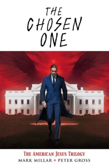 The Chosen One: The American Jesus Trilogy Av Mark Millar