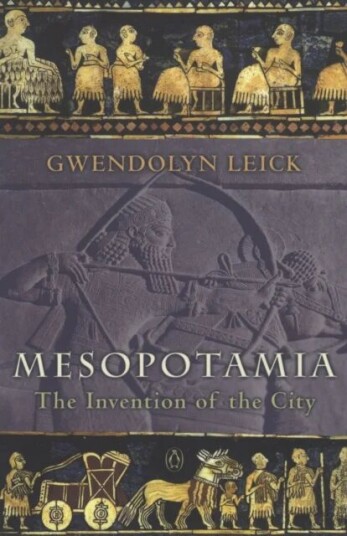 Mesopotamia Av Gwendolyn Leick Mesopotamia Av Gwendolyn Leick
