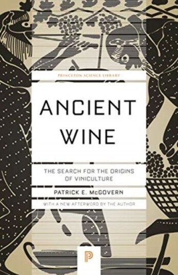 Ancient Wine Av Patrick E. Mcgovern Ancient Wine Av Patrick E. Mcgovern