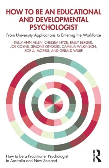 How To Be An Educational And Developmental Psychologist Av Kelly-Ann (Monash University Australia) Allen, Chelsea Hyde, Emily (Monash University Austr