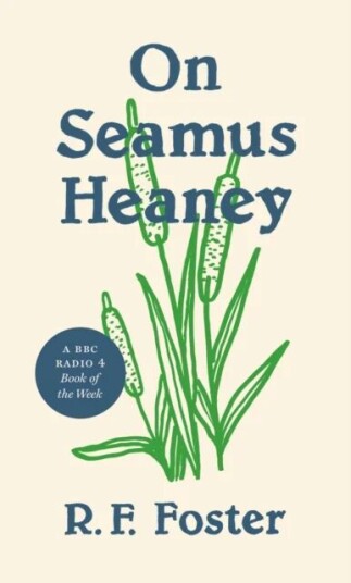 On Seamus Heaney Av Roy Foster