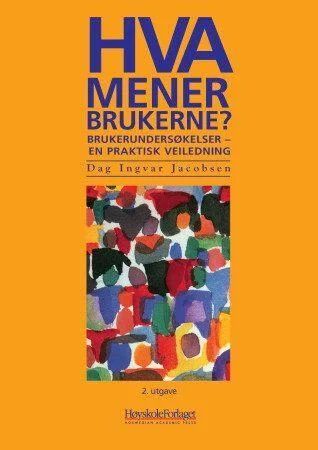 Hva mener brukerne? av Dag Ingvar Jacobsen