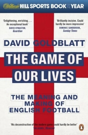 The Game Of Our Lives Av David Goldblatt