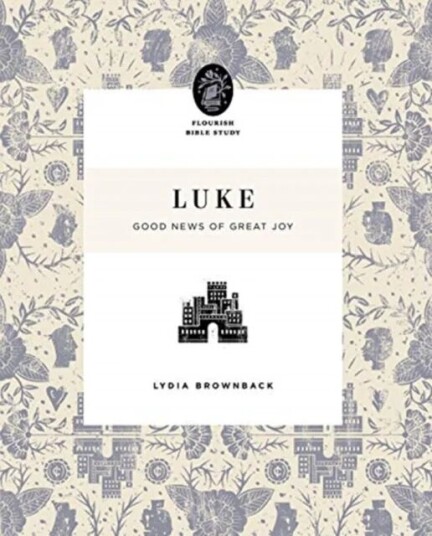 Luke Av Lydia Brownback Luke Av Lydia Brownback