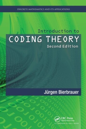 Introduction To Coding Theory Av Jurgen (Michigan Technological University Houghton Usa) Bierbrauer