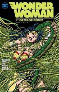 Wonder Woman By George Perez Vol. 1 Av George Perez