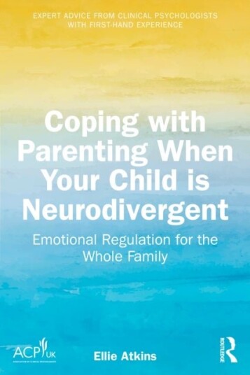 Coping with Parenting When Your Child is Neurodivergent
