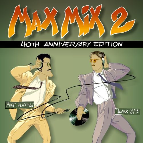 Mike Platinas & Javier Ussia Max Mix 2 CD