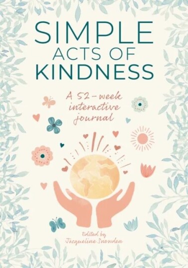 Simple Acts Of Kindness Av Jacqueline Snowden