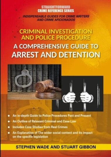 Comprehensive Guide To Arrest And Detention Av Stephen Wade, Stuart Gibbon Comprehensive Guide To Arrest And Detention Av Stephen Wade, Stuart Gibbon