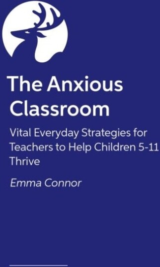 The Anxious Classroom The Anxious Classroom