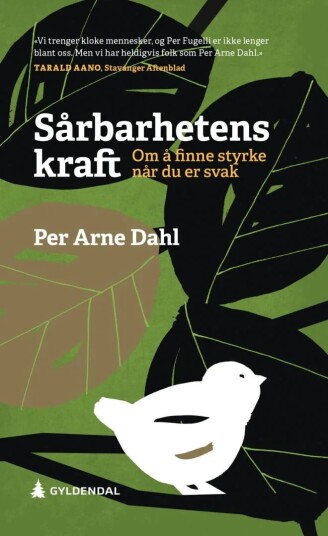 Sårbarhetens Kraft Av Per Arne Dahl
