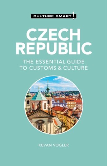Czech Republic - Culture Smart! Av Kevan Vogler Czech Republic - Culture Smart! Av Kevan Vogler