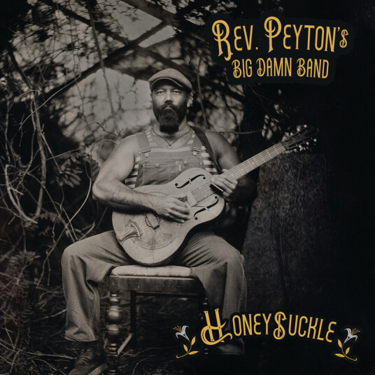 The Reverend Peyton's Big Damn Band Honeysuckle CD