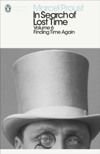 In Search Of Lost Time: Volume 6 Av Marcel Proust In Search Of Lost Time: Volume 6 Av Marcel Proust