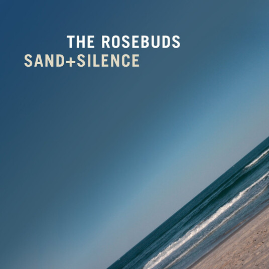 The Rosebuds Sand + Silence CD