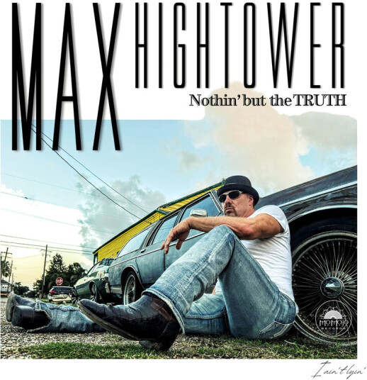 Max Hightower Nothin' But The Truth CD