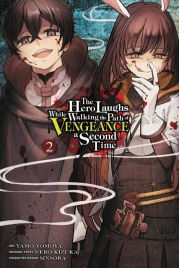 The Hero Laughs While Walking The Path Of Vengeance A Second Time, Vol. 2 (Manga) Av Kizuka Nero