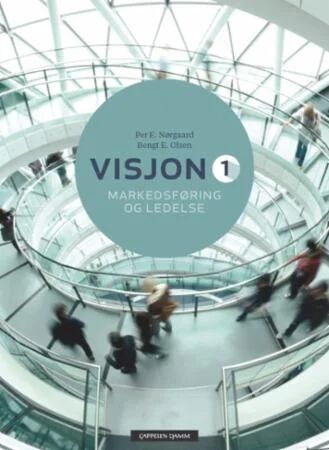 Visjon 1 Av Per E. Nørgaard, Bengt E. Olsen