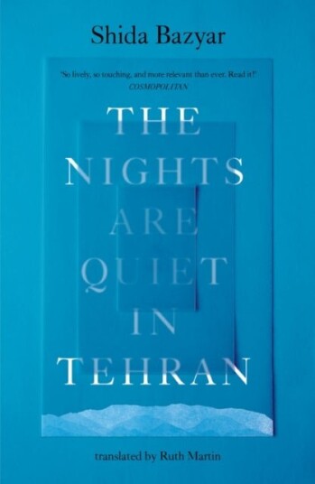 The Nights Are Quiet in Tehran The Nights Are Quiet in Tehran