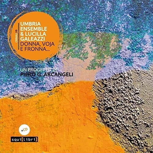 Umbria Ensemble, Lucia Galeazzi Donna Voja E Fronna CD