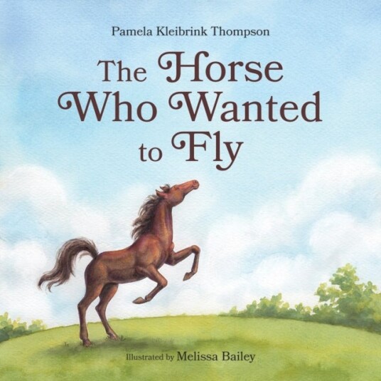 The Horse Who Wanted to Fly The Horse Who Wanted to Fly