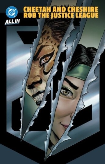 Justice League: Cheetah & Cheshire Rob the Watchtower Justice League: Cheetah & Cheshire Rob the Watchtower