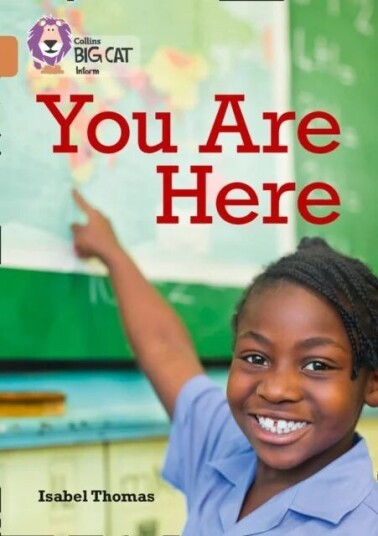 You Are Here; Maps And Why We Use Them Av Isobel Thomas