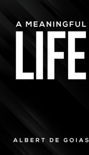 A Meaningful Life