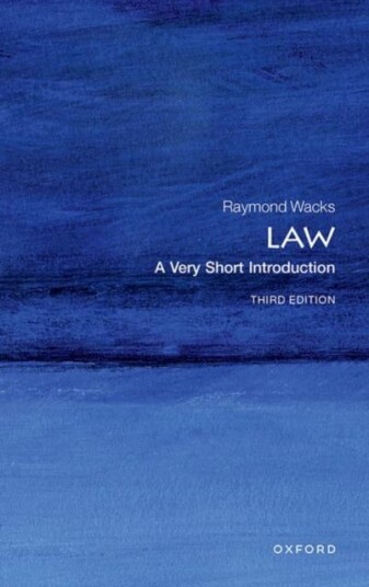 Law: A Very Short Introduction Av Raymond (Emeritus Professor Of Law And Legal Theory University Of Hong Kong Emeritus Professor Of Law And Legal Theo