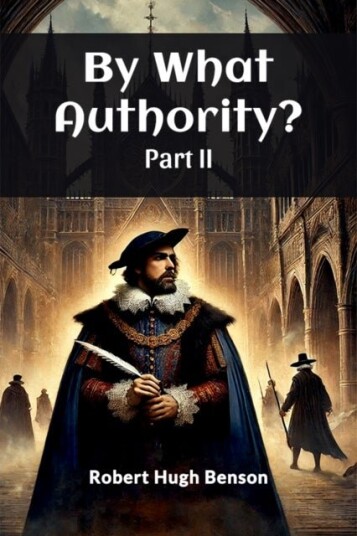 By What Authority? PART II Edition2024
