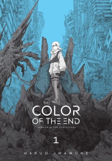The Color of the End: Mission in the Apocalypse, Vol. 1 The Color of the End: Mission in the Apocalypse, Vol. 1