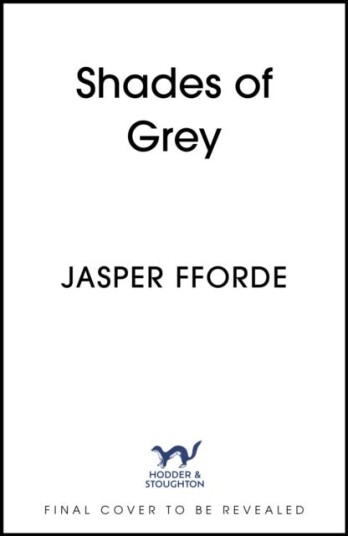 Shades of Grey For fans of Douglas Adams and Terry Pratchett the cult classic, full of colourful characters and brilliant twists Shades of Grey For fans of Douglas Adams and Terry Pratchett the cult classic, full of colourful characters and brilliant twists