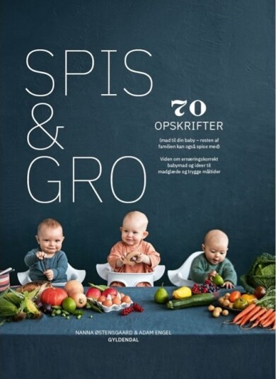 Spis & Gro | Adam Engel Nanna Damkjær Østensgaard | Språk: Dansk
