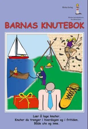 Barnas Knutebok Av Ellen-Marie Wisløff Barnas Knutebok Av Ellen-Marie Wisløff
