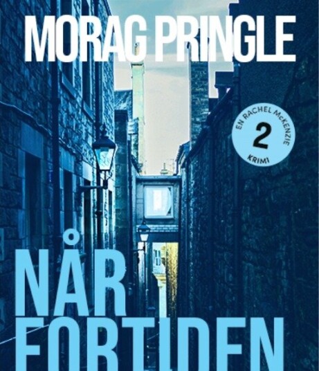 Når Fortiden Dræber | Morag Pringle