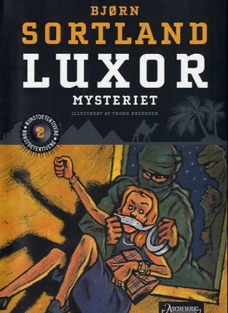 Luxor-Mysteriet Av Bjørn Sortland Luxor-Mysteriet Av Bjørn Sortland