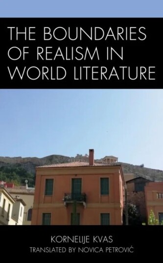 The Boundaries Of Realism In World Literature Av Kornelije Kvas