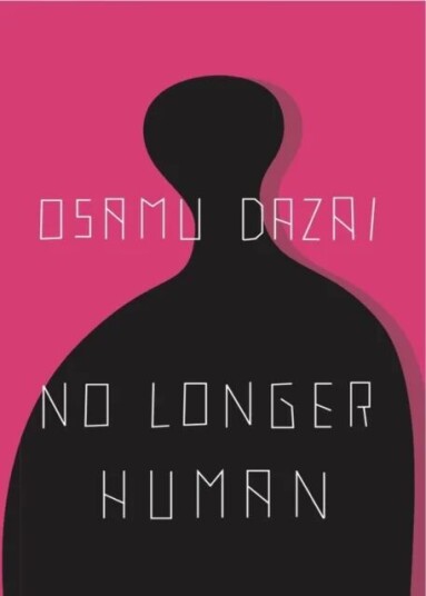 No Longer Human av Osamu Dazai - Pocketbok i moderne skjønnlitteratur No Longer Human av Osamu Dazai - Pocketbok i moderne skjønnlitteratur