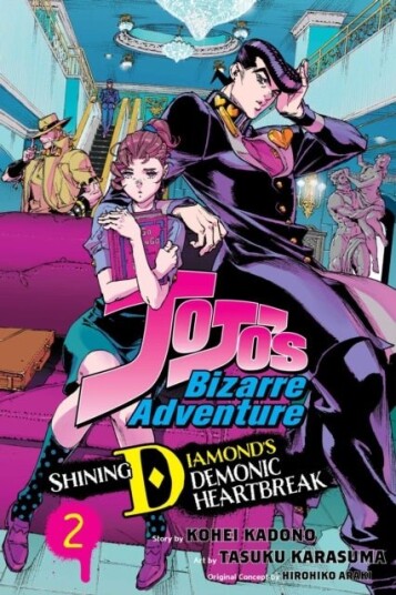 JoJo's Bizarre Adventure: Shining Diamond's Demonic Heartbreak Vol. 2 JoJo's Bizarre Adventure: Shining Diamond's Demonic Heartbreak Vol. 2