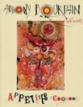 Appetites: A Cookbook Av Anthony Bourdain