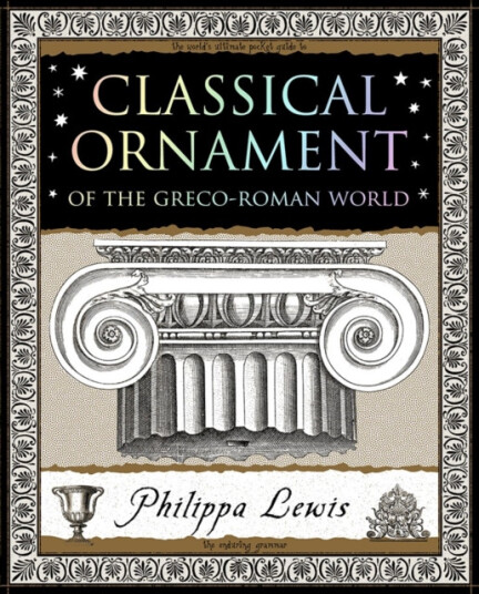 Classical Ornament Of the GrecoRoman World