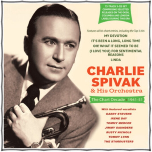 Charlie Spivak & His Orchestra The Chart Decade 194151 CD