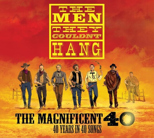 The Men They Couldn'T Hang The Magnificent 40 40 Years In 40 Songs CD