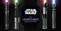 Star Wars: The Lightsaber Collection